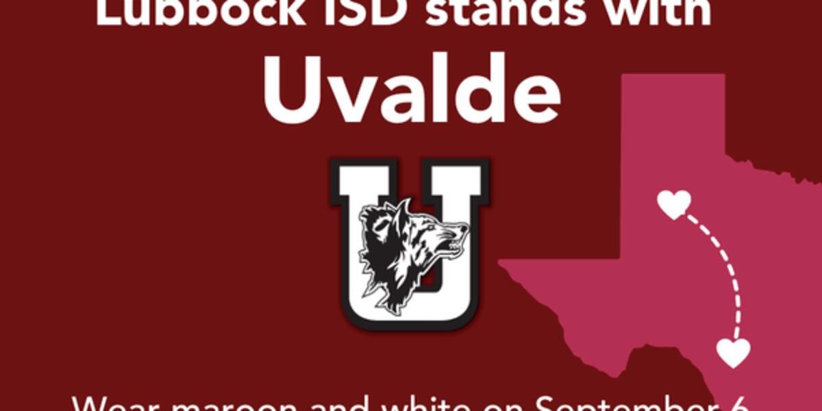 Lubbock ISD supports Uvalde CISD for Robb Elementary’s first day of school