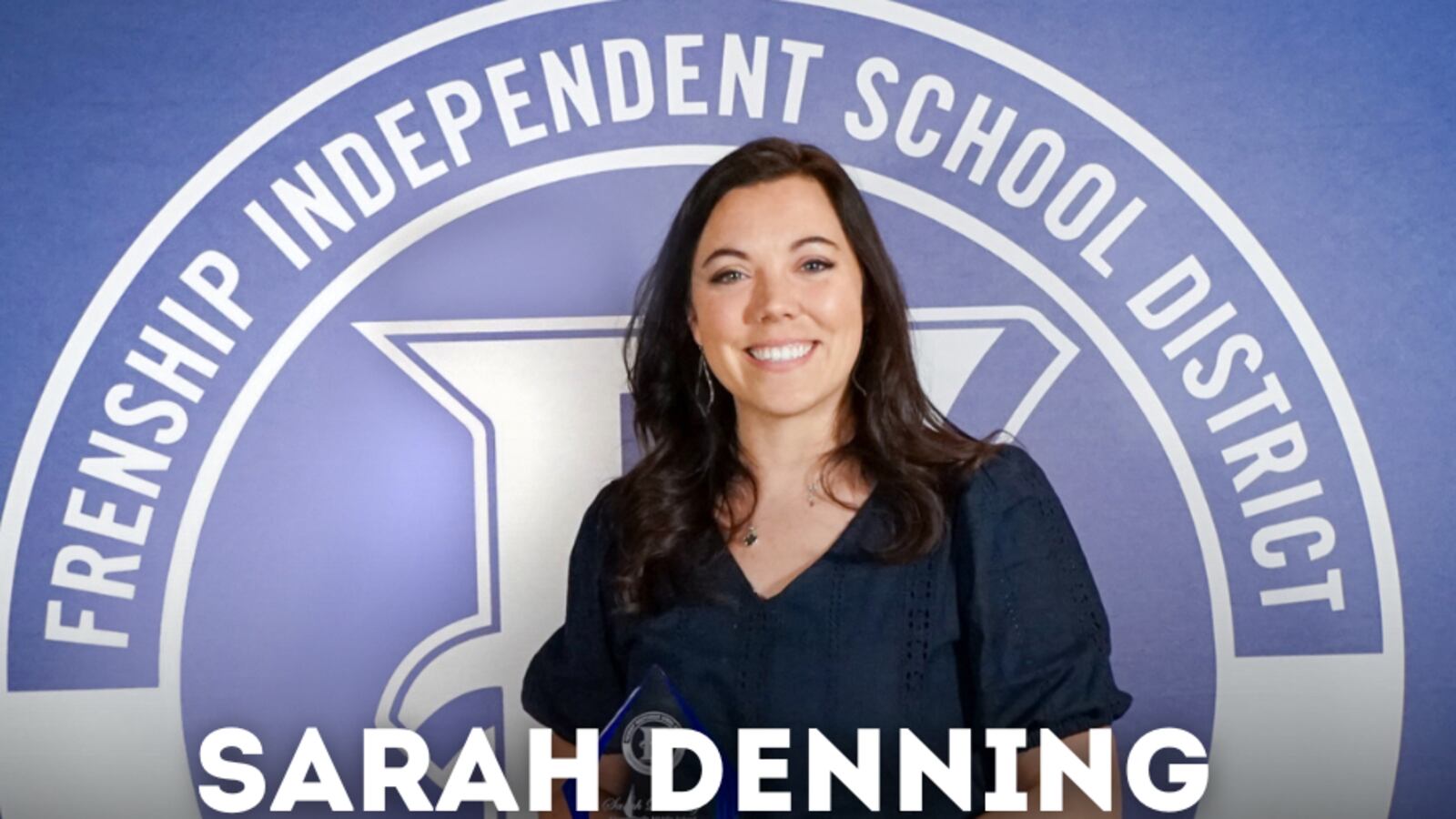 Teacher Sarah Rusk Frenship ISD’s Sarah Denning Named Region 17 Secondary Teacher of the Year